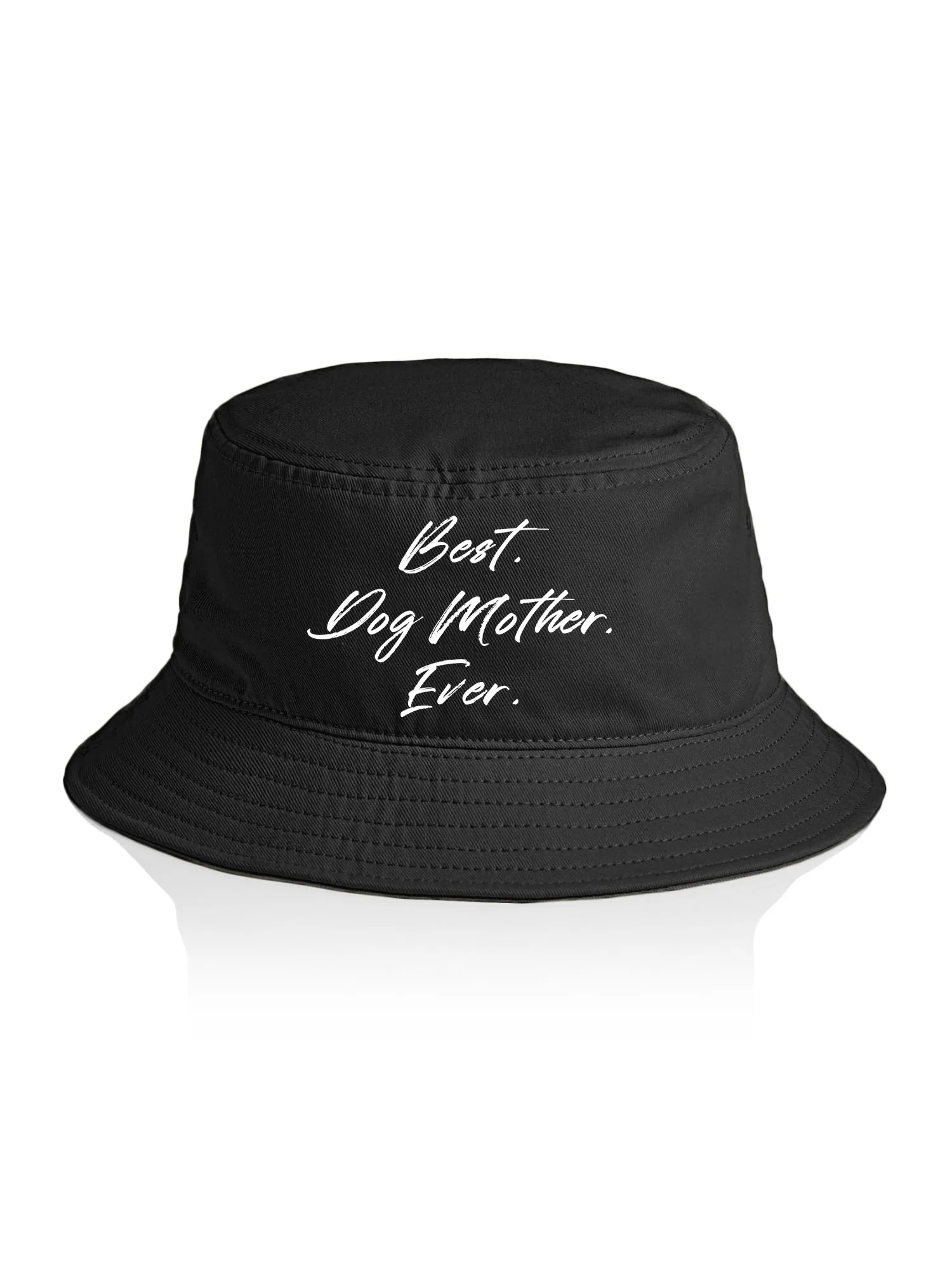 Best. Dog Mother. Ever. Bucket Hat