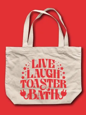 Live Laugh Toaster Bath Tote Bag